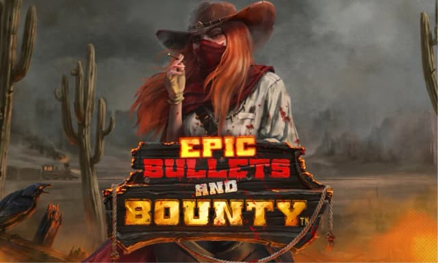 Epic Bullets & Bounty